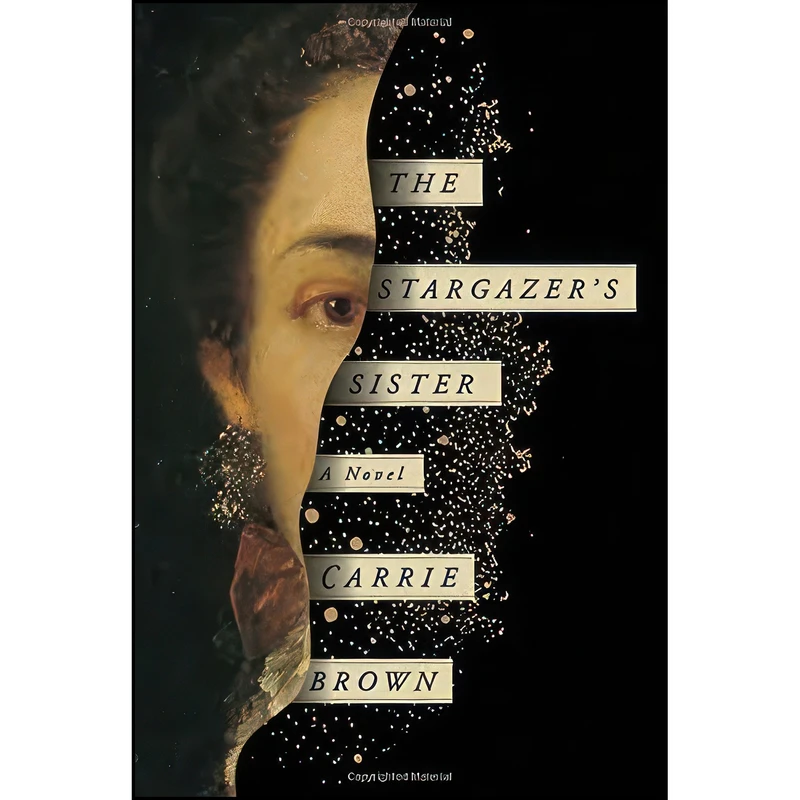 کتاب The Stargazer's Sister اثر Carrie Brown انتشارات Pantheon