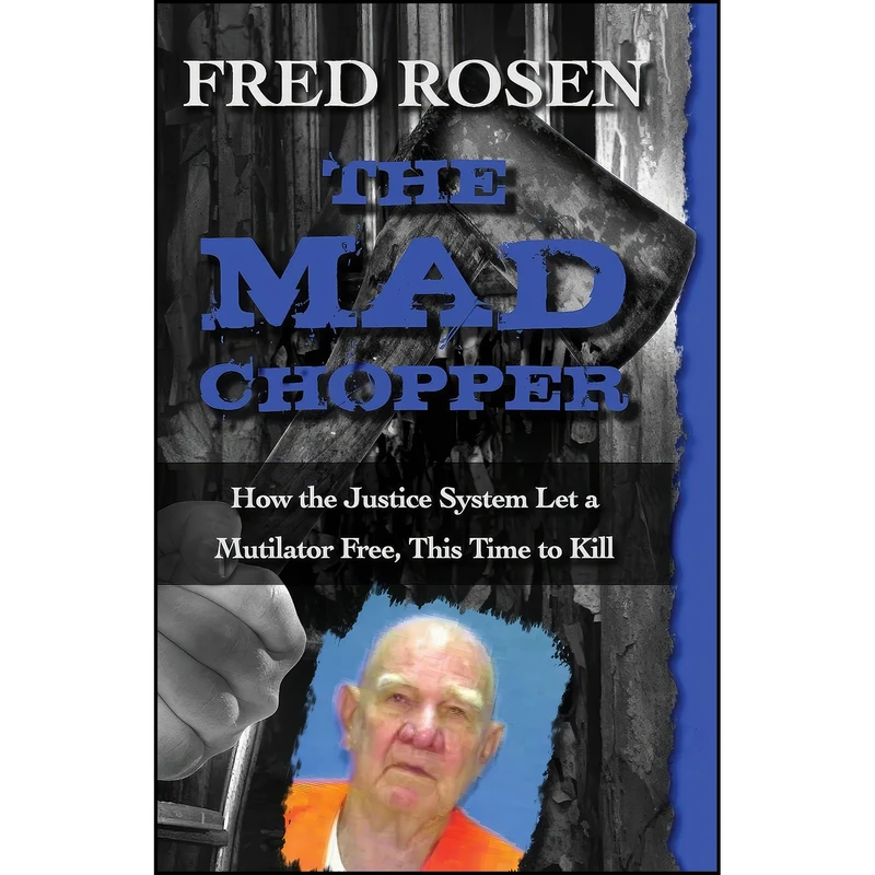 کتاب The Mad Chopper اثر FRED ROSEN انتشارات Open Road Media
