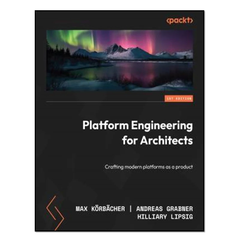 کتاب Platform Engineering for Architects اثر جمعی از نویسندگان انتشارات آوای مؤلف