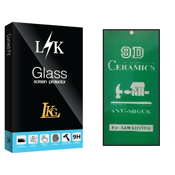 محافظ صفحه نمایش سرامیکی ال کا جی مدل LK Glass مناسب برای گوشی موبایل سامسونگ Galaxy S22 Ultra 5G