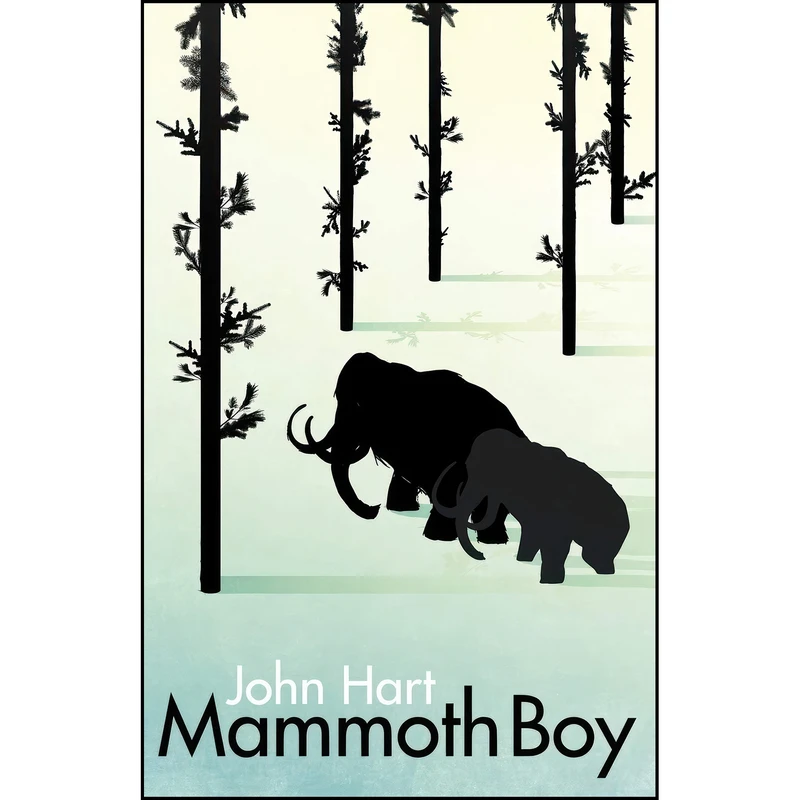 کتاب Mammoth Boy اثر John Hart انتشارات Troubador Publishing Ltd