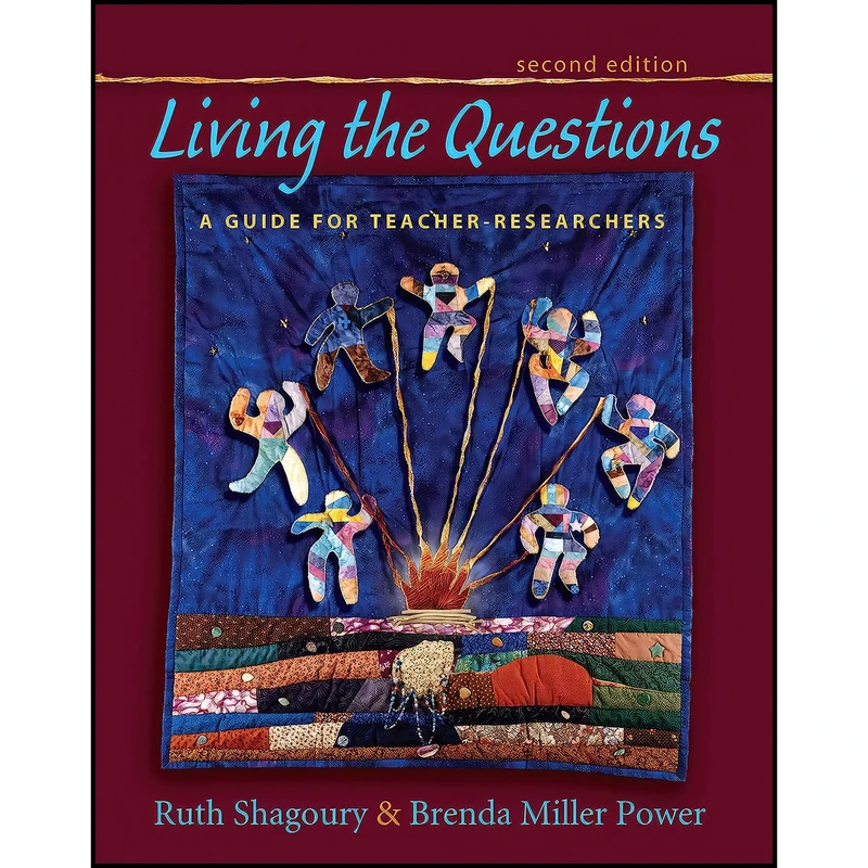 کتاب Living the Questions, second edition اثر جمعي از نويسندگان انتشارات Stenhouse Publishers
