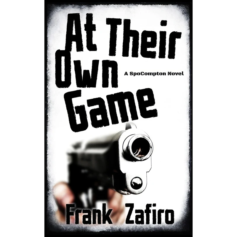 کتاب At Their Own Game  اثر Frank Zafiro انتشارات تازه ها