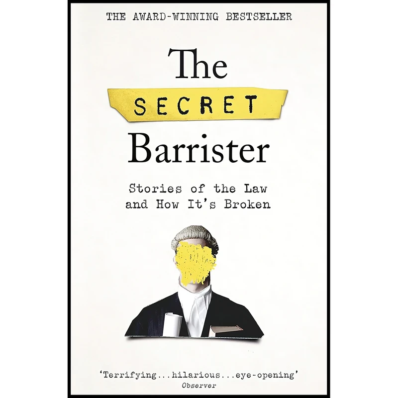 کتاب The Secret Barrister اثر جمعی از نویسندگان انتشارات Pan Books