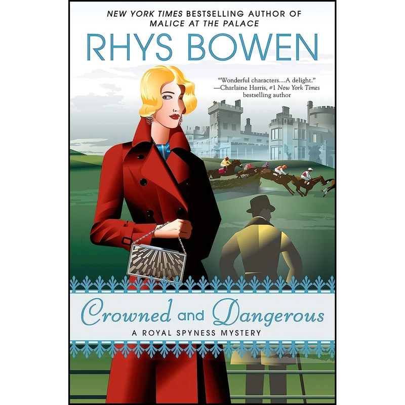 کتاب Crowned and Dangerous  اثر Rhys Bowen انتشارات Berkley