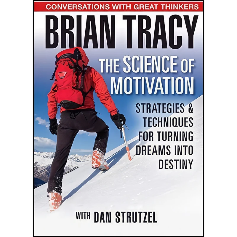 کتاب The Science of Motivation اثر Brian Tracy انتشارات Gildan Media