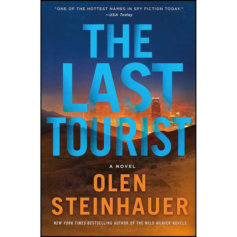 کتاب The Last Tourist اثر Olen Steinhauer انتشارات Minotaur Books