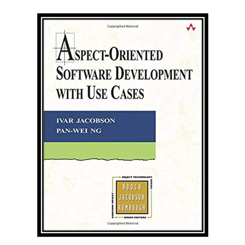 کتاب Aspect-oriented software development with use cases اثر جمعی از نویسندگان انتشارات مؤلفین طلایی