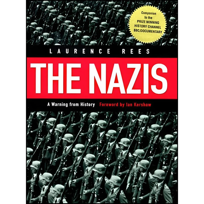 کتاب The Nazis اثر Laurence Rees and Ian Kershaw انتشارات The New Press