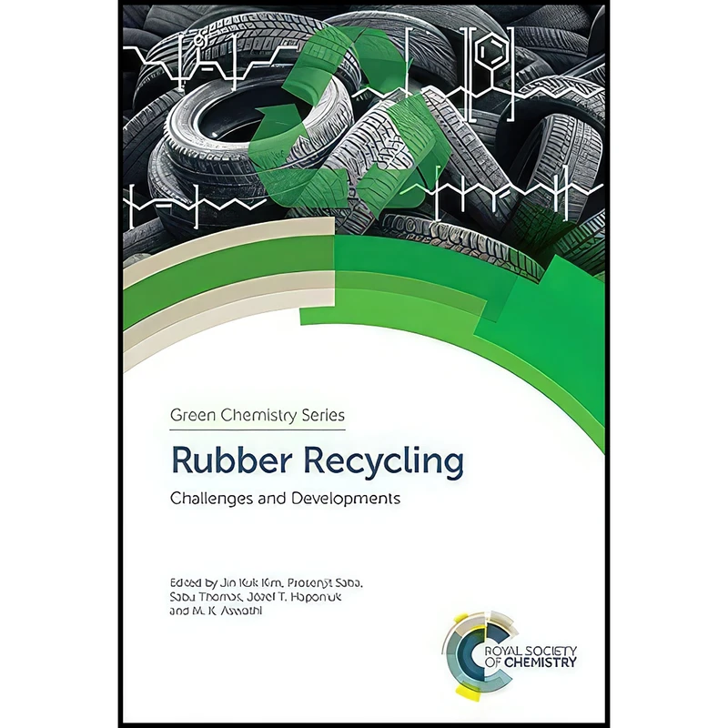کتاب Rubber Recycling اثر جمعي از نويسندگان انتشارات Royal Society of Chemistry