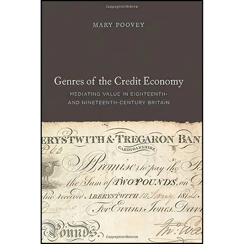 کتاب Genres of the Credit Economy اثر Mary Poovey انتشارات University of Chicago Press
