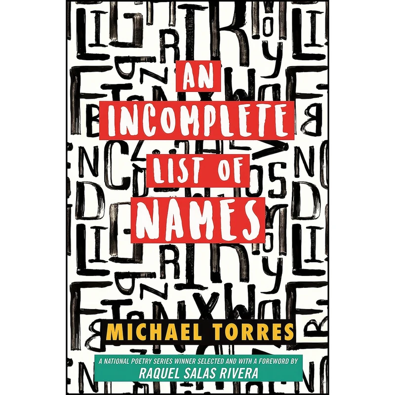 کتاب An Incomplete List of Names اثر Michael Torres and Raquel Rivera انتشارات Beacon Press