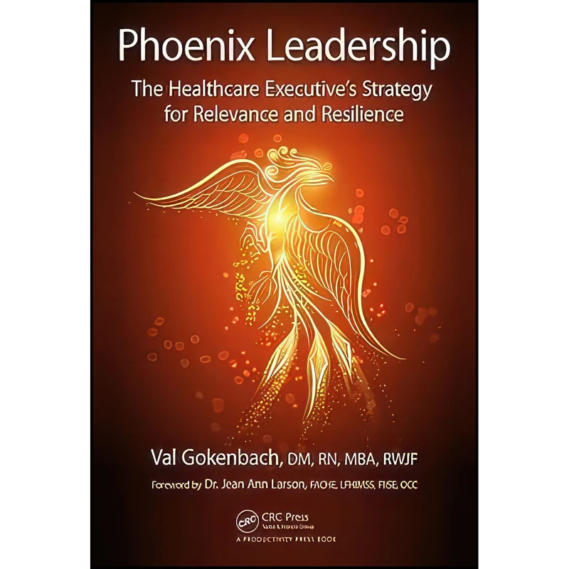 کتاب Phoenix Leadership اثر Valentina Gokenbach انتشارات Productivity Press