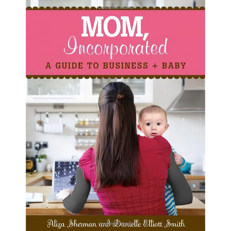 کتاب MOM, Incorporated اثر جمعی از نویسندگان انتشارات Sellers Publishing, Inc