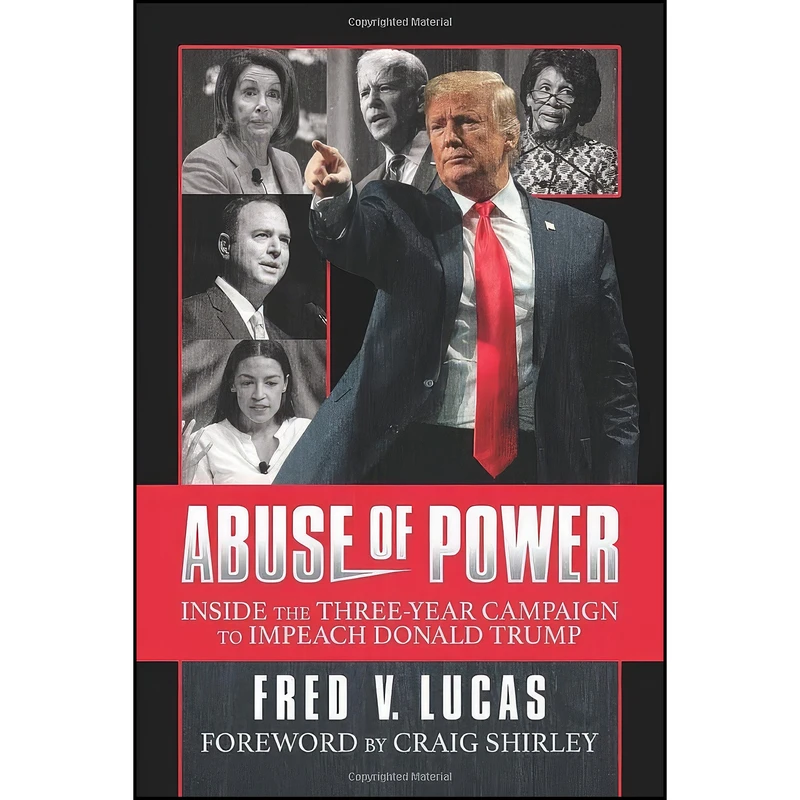کتاب Abuse of Power اثر Fred V. Lucas and Craig Shirley انتشارات تازه ها