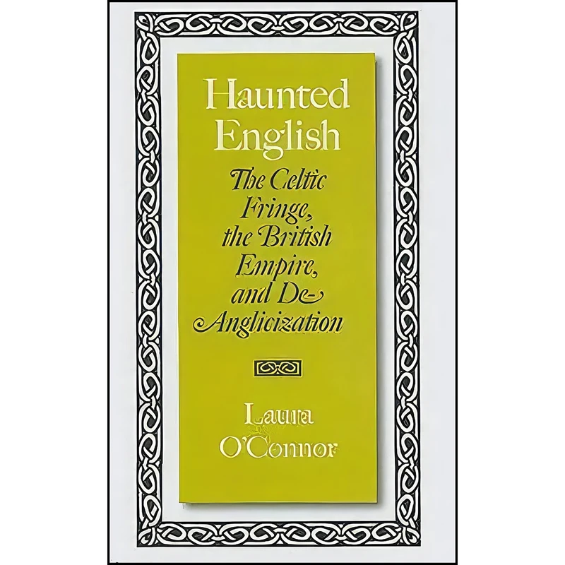 کتاب Haunted English اثر Laura O Connor انتشارات Johns Hopkins University Press