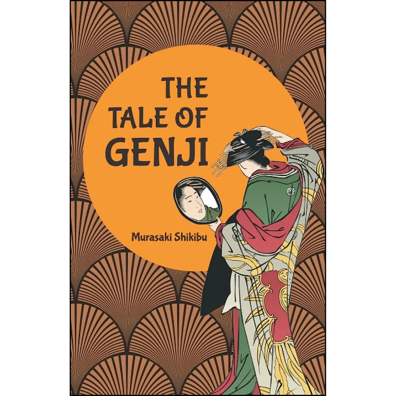 کتاب The Tale of Genji اثر Murasaki Shikibu and Arthur Waley انتشارات تازه ها
