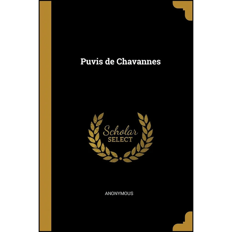 کتاب Puvis de Chavannes اثر Brian Petrie انتشارات Wentworth Press