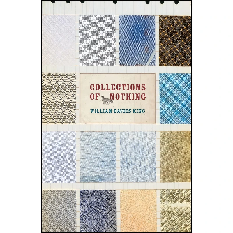 کتاب Collections of Nothing اثر William Davies King انتشارات University of Chicago Press