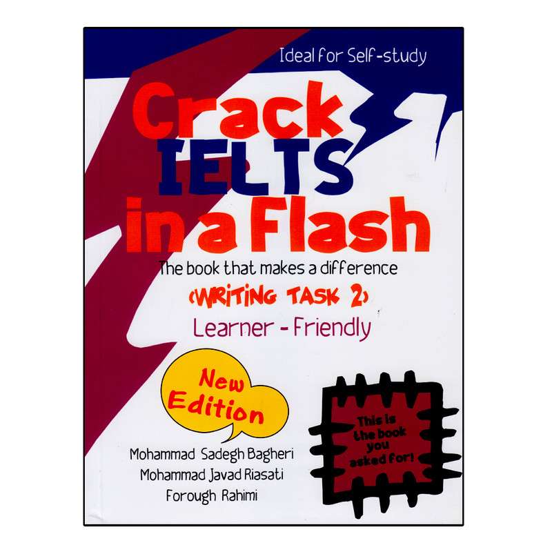 کتاب Crack Ielts in a Flash Writing Task 2 new edition self-study اثر جمعی از نویسندگان انتشارات هدف نوین