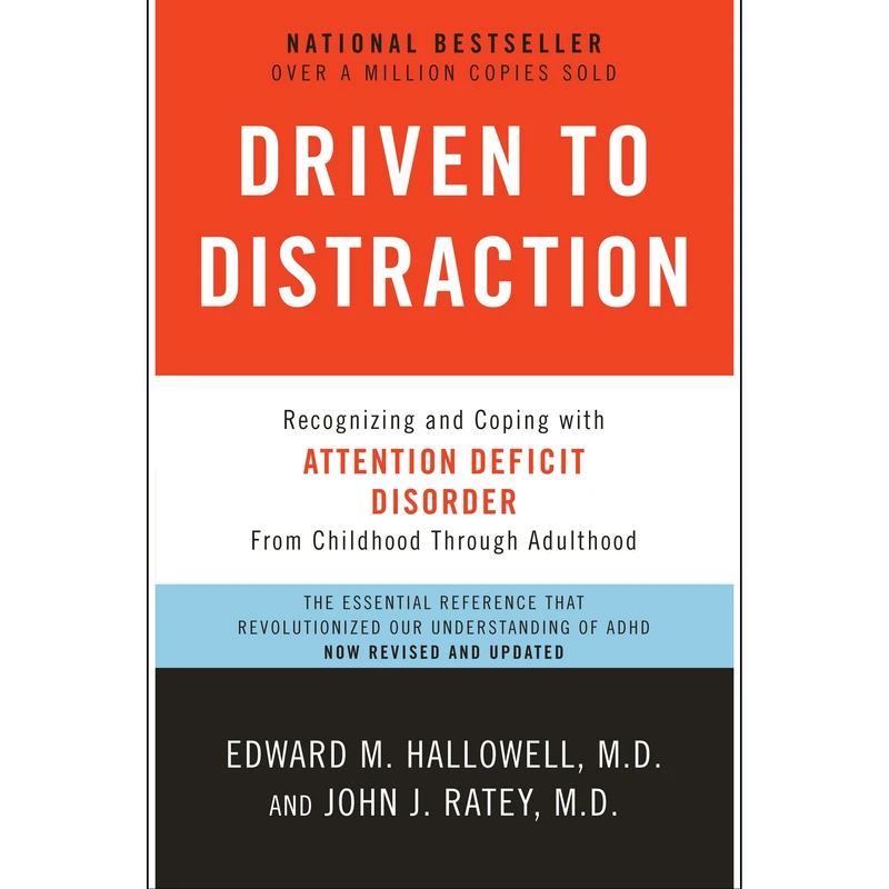 کتاب Driven to Distraction اثر Edward M. Hallowell, M.D. and John J. Ratey, M.D. انتشارات تازه ها