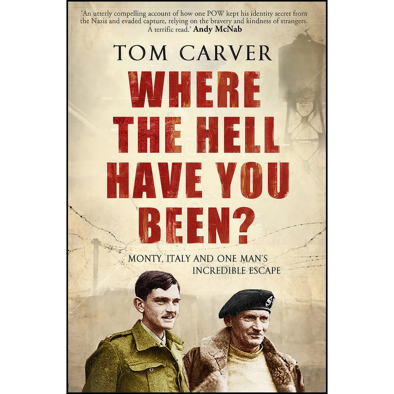 کتاب Where the Hell Have You Been? اثر Tom Carver and Tom Carver انتشارات Short Books