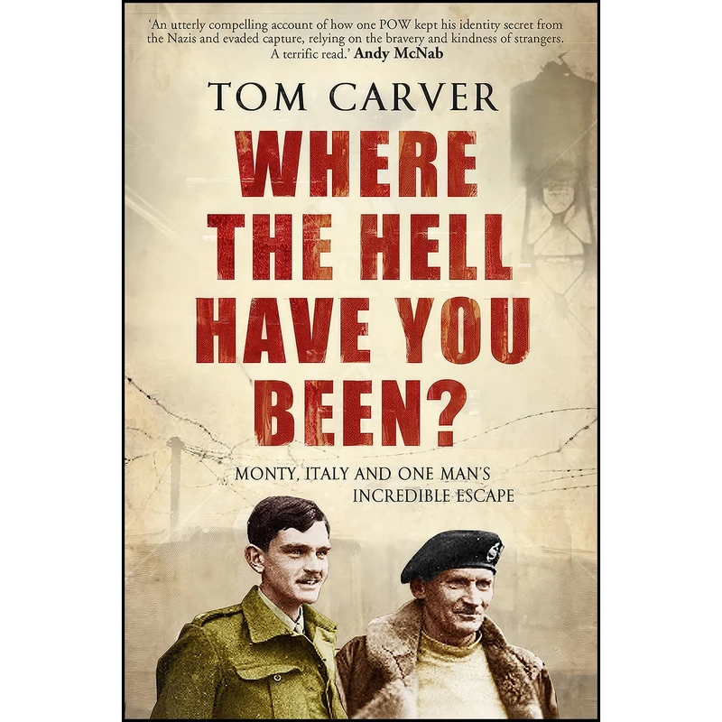 کتاب Where the Hell Have You Been? اثر Tom Carver and Tom Carver انتشارات Short Books