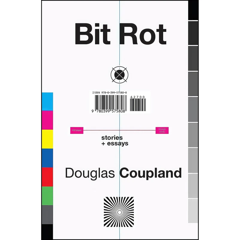 کتاب Bit Rot اثر Douglas Coupland انتشارات Blue Rider Press