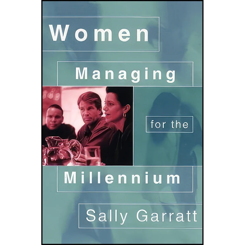 کتاب Women Managing for the Millennium اثر Sally Garratt انتشارات HarperCollins UK