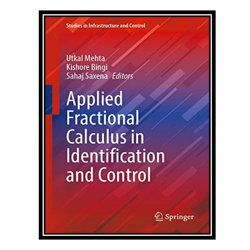 کتاب Applied Fractional Calculus in Identification and Control اثر جمعی از نویسندگان انتشارات مؤلفین طلایی