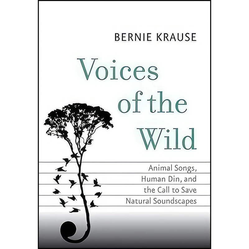 کتاب Voices of the Wild اثر Bernie Krause انتشارات Yale University Press