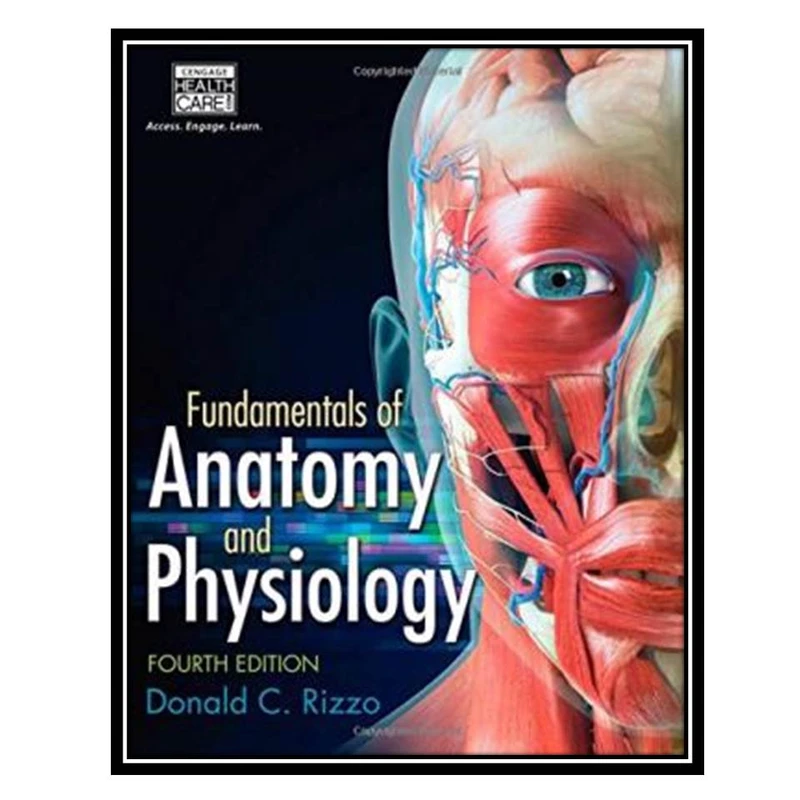 کتاب Fundamentals of Anatomy and Physiology اثر Donald C Rizzo انتشارات مؤلفین طلایی
