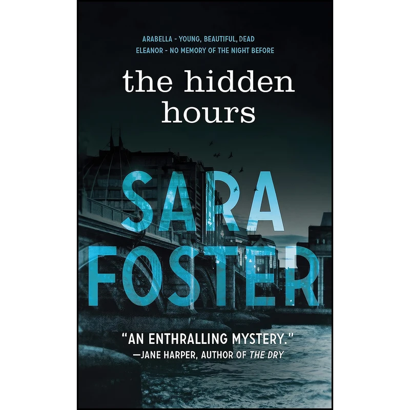 کتاب The Hidden Hours اثر Sara Foster انتشارات Blackstone Publishing