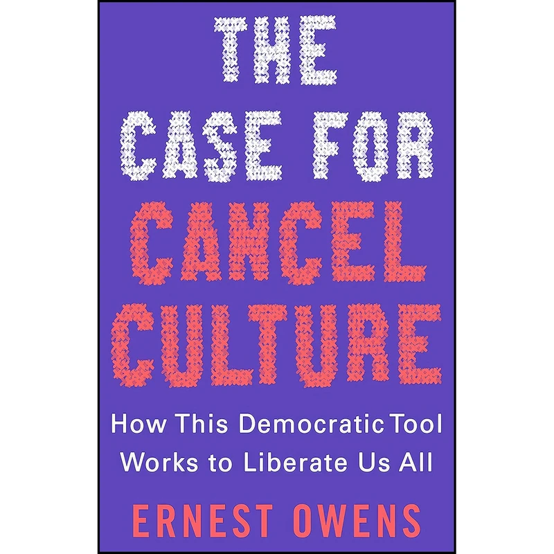 کتاب The Case for Cancel Culture اثر Ernest Owens انتشارات St. Martin's Press