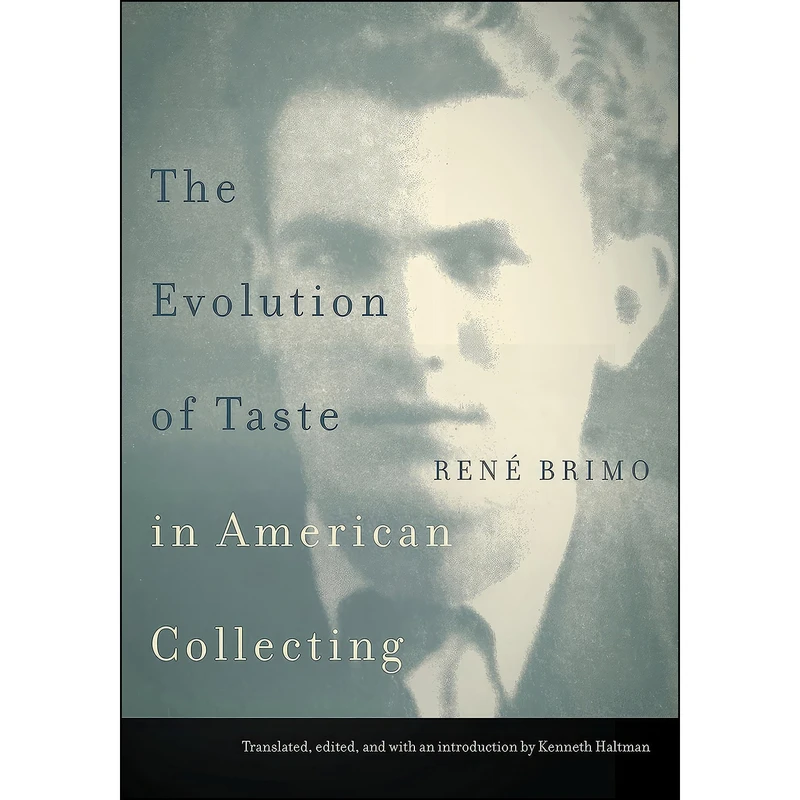 کتاب The Evolution of Taste in American Collecting اثر جمعي از نويسندگان انتشارات Penn State University Press