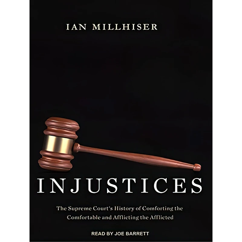 کتاب Injustices اثر Ian Millhiser and Joe Barrett انتشارات Tantor