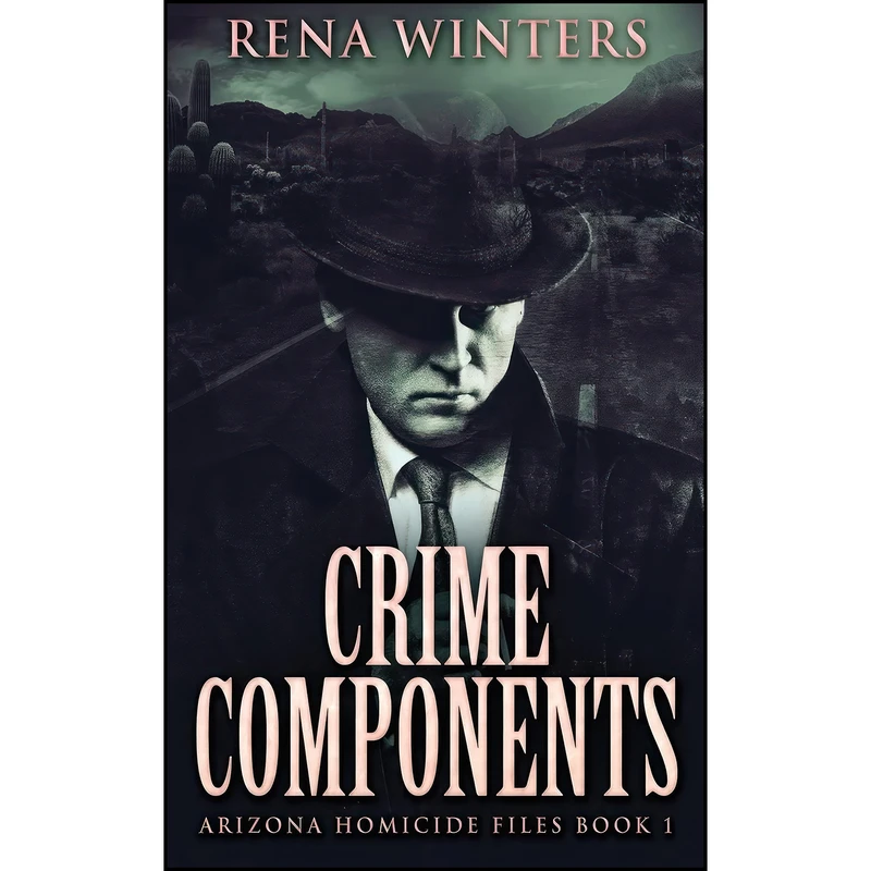 کتاب Crime Components  اثر Rena Winters انتشارات Next Chapter