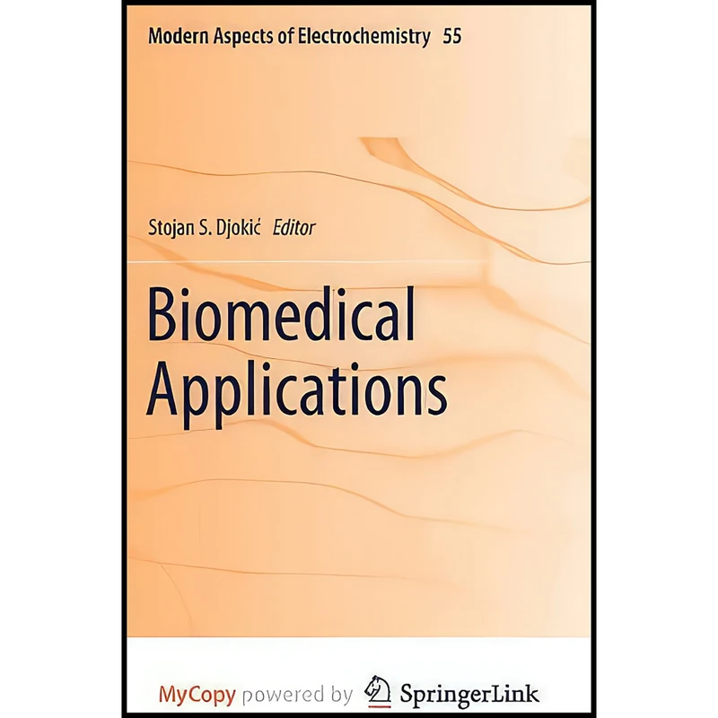 کتاب Biomedical Applications اثر Stojan S. Djokic انتشارات Springer