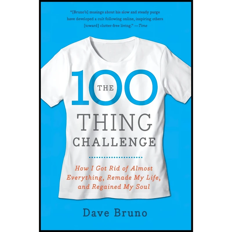 کتاب The 100 Thing Challenge اثر Dave Bruno انتشارات تازه ها
