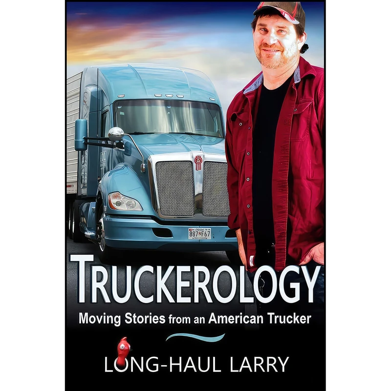 کتاب Truckerology اثر Long-Haul Larry and John Vollrath انتشارات ePublishing Works
