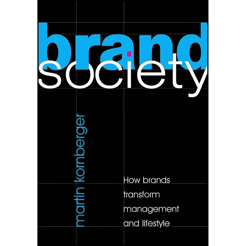 کتاب Brand Society اثر Martin Kornberger انتشارات Cambridge University Press