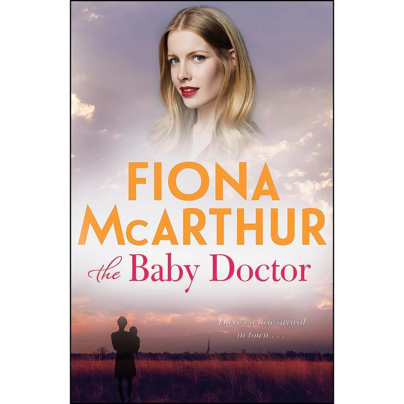 کتاب The Baby Doctor اثر Fiona McArthur انتشارات Penguin Random House Australia