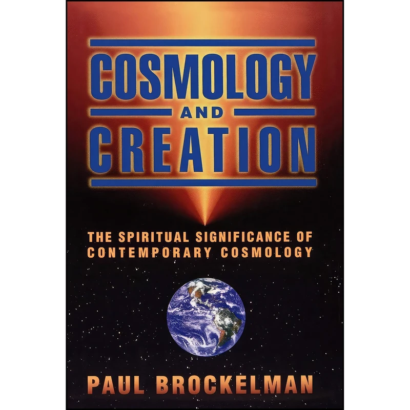 کتاب Cosmology and Creation اثر Paul T. Brockelman انتشارات Oxford University Press
