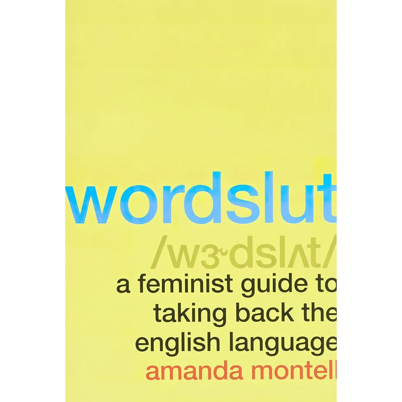 کتاب Wordslut اثر Amanda Montell انتشارات Harper Wave