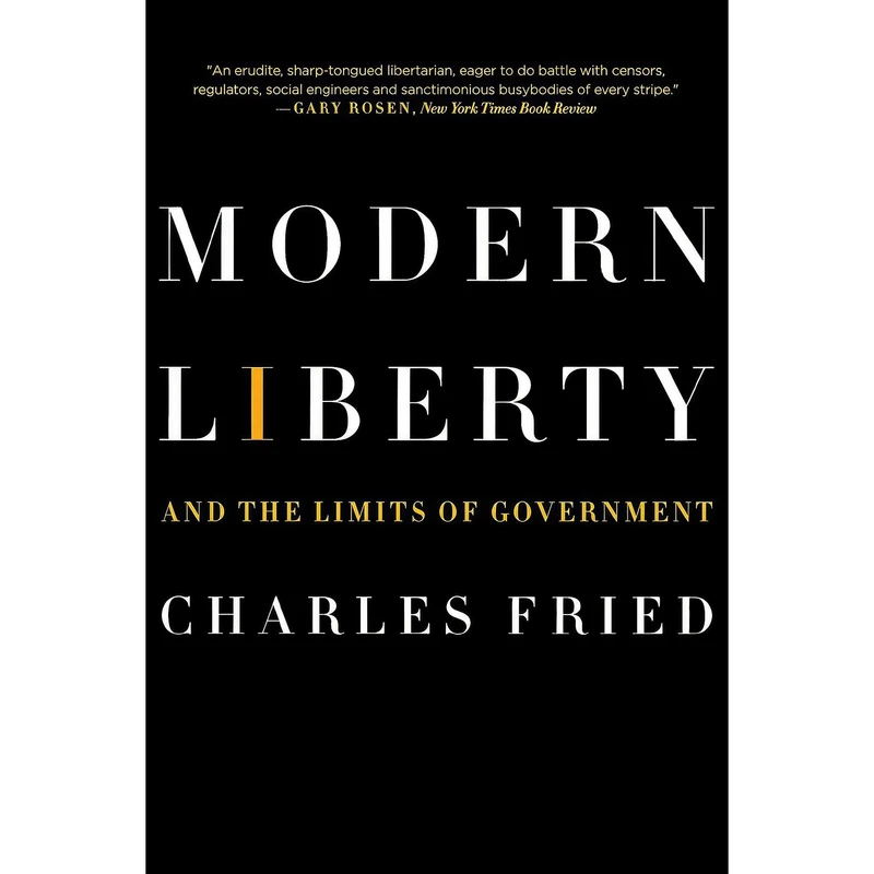 کتاب Modern Liberty اثر Charles Fried انتشارات W. W. Norton & Company