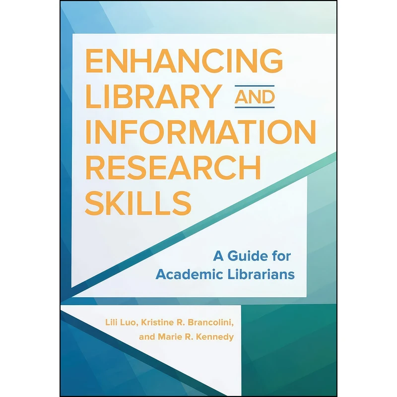 کتاب Enhancing Library and Information Research Skills اثر جمعي از نويسندگان انتشارات Libraries Unlimited