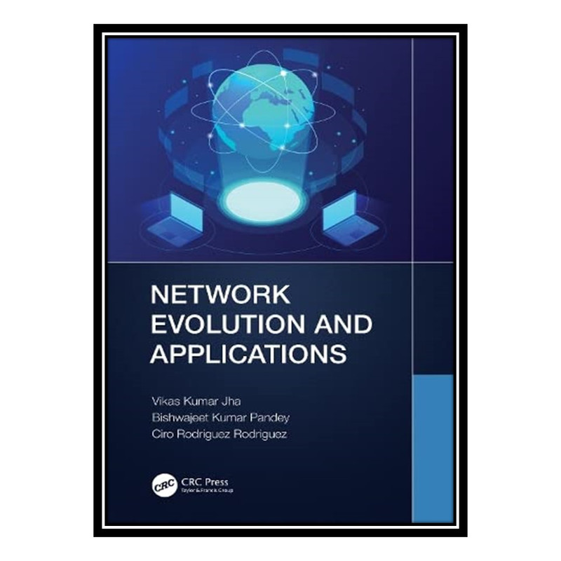 قیمت و خرید کتاب Network Evolution and Applications اثر جمعی از ...