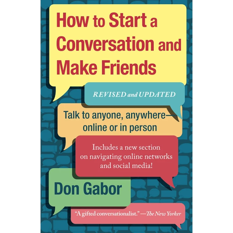 کتاب How To Start A Conversation And Make Friends اثر Don Gabor انتشارات تازه ها