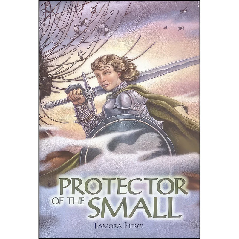 کتاب Protector of the Small First Test; Page; Squir; Lady knight اثر Tamora Pierce انتشارات SFBC 