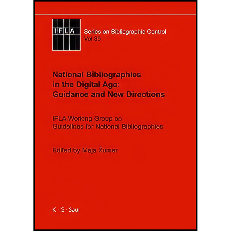 کتاب National Bibliographies in the Digital Age اثر Maja umer انتشارات K. G. Saur Verlag